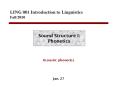 Sound Structure I: Phonetics PowerPoint PPT Presentation