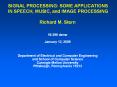 SIGNAL PROCESSING: SOME APPLICATIONS IN SPEECH, MUSIC, and IMAGE PROCESSING PowerPoint PPT Presentation