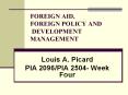 FOREIGN AID, FOREIGN POLICY AND DEVELOPMENT MANAGEMENT PowerPoint PPT Presentation