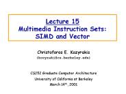 Lecture 15 Multimedia Instruction Sets: SIMD and Vector