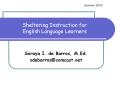 Sheltering%20Instruction%20for%20English%20Language%20Learners PowerPoint PPT Presentation