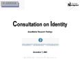 Consultation on Identity PowerPoint PPT Presentation