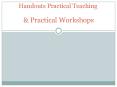 Handouts Practical Teaching PowerPoint PPT Presentation