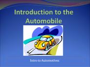 Introduction to the Automobile