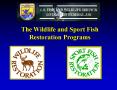 The Wildlife and Sport Fish  Restoration Programs PowerPoint PPT Presentation