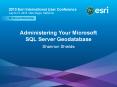 Administering Your Microsoft SQL Server Geodatabase PowerPoint PPT Presentation
