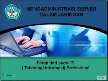 MENGADMINISTRASI SERVER DALAM JARINGAN