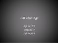100 Years Ago PowerPoint PPT Presentation