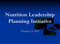 Nutrition Leadership Planning Initiative PowerPoint PPT Presentation