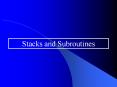 Stacks and Subroutines PowerPoint PPT Presentation