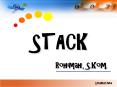 STACK PowerPoint PPT Presentation