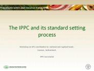 The IPPC and its standard setting process