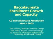 Baccalaureate Enrollment Growth and Capacity