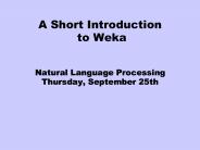 A Short Introduction to Weka