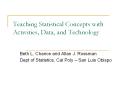 Teaching Statistical Concepts with Activities, Data, and Technology PowerPoint PPT Presentation