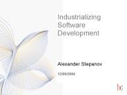 Industrializing Software Development