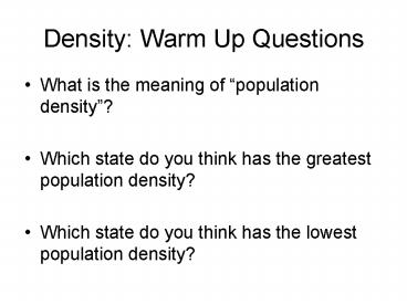 Density: Warm Up Questions