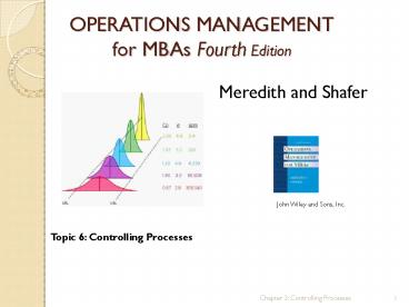OPERATIONS MANAGEMENT for MBAs Fourth Edition