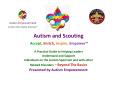 Autism and Scouting Accept, Enrich, Inspire, Empower PowerPoint PPT Presentation