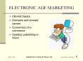 ELECTRONIC%20AGE%20MARKETING PowerPoint PPT Presentation