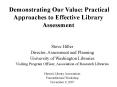 Demonstrating Our Value: Practical Approaches to Effective Library Assessment PowerPoint PPT Presentation