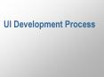 UI Development Process PowerPoint PPT Presentation