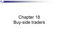 Chapter 18 Buy-side traders PowerPoint PPT Presentation