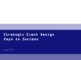 Strategic Event Design Keys to Success PowerPoint PPT Presentation
