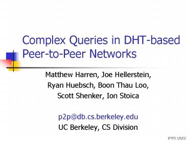 Complex Queries in DHT-based Peer-to-Peer Networks