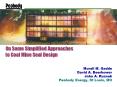 On Some Simplified Approaches to Coal Mine Seal Design PowerPoint PPT Presentation
