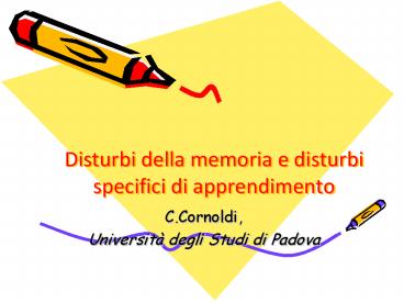 Disturbi della memoria e disturbi specifici di apprendimento