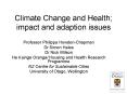 Climate Change and Health; impact and adaption issues PowerPoint PPT Presentation
