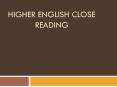 Higher English Close reading PowerPoint PPT Presentation