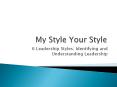 My Style Your Style PowerPoint PPT Presentation