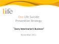 One Life Suicide Prevention Strategy  PowerPoint PPT Presentation