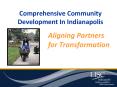 Comprehensive Community Development In Indianapolis PowerPoint PPT Presentation