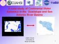 A case-study of Continental Water dynamics in the Guadalupe and San Antonio River Basins PowerPoint PPT Presentation