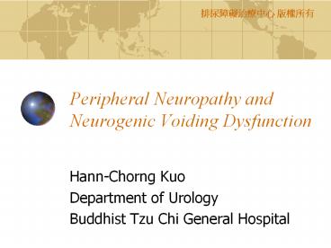 Peripheral Neuropathy and Neurogenic Voiding Dysfunction