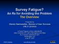 Survey Fatigue? An Rx for Avoiding the Problem The Overview PowerPoint PPT Presentation