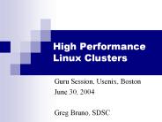 High Performance Linux Clusters
