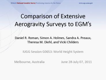 Comparison of Extensive Aerogravity Surveys to EGM