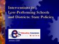 Interventions in Low-Performing Schools and Districts: State Policies PowerPoint PPT Presentation