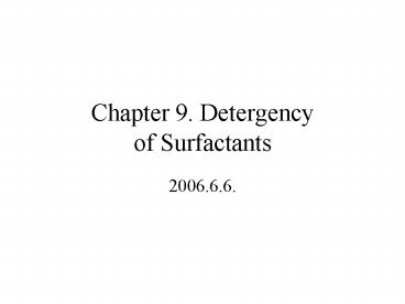 Chapter 9. Detergency of Surfactants
