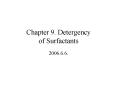 Chapter 9. Detergency of Surfactants PowerPoint PPT Presentation