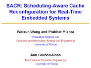 SACR: Scheduling-Aware Cache Reconfiguration for Real-Time Embedded Systems