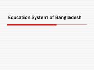 Education System of Bangladesh