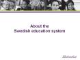 About the Swedish education system PowerPoint PPT Presentation