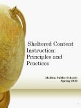 Principles of Sheltering Instruction                                    Sheltered Content Instruction: Principles and Practices PowerPoint PPT Presentation