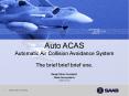 Auto ACAS Automatic Air Collision Avoidance System The brief brief brief one. PowerPoint PPT Presentation