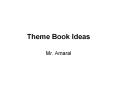 Theme Book Ideas PowerPoint PPT Presentation